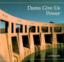 Dams Give Us Power cover