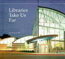 Libraries Take Us Far cover