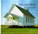 Schools Help Us Learn cover