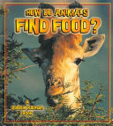 How Do Animals Find Food? cover