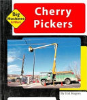 Cherry Pickers (Big Machines at Work) cover