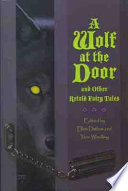 A Wolf at the Door and Other Retold Fairy Tales cover
