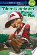 Miami Makes the Play/Miami Jackson Makes the Play cover