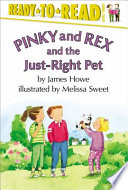 Pinky and Rex and the Just-Right Pet cover