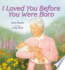 I Loved You Before You Were Born cover
