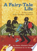 A Fairy-Tale Life: A Story About Hans Christian Andersen cover