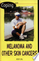 Coping with Melanoma and Other Skin Cancers cover