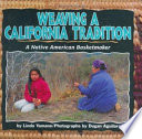 Weaving a California Tradition: A Native American Basketmaker cover