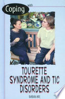 Coping with Tourette Syndrome and Tic Disorders cover