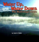 Water Up, Water Down: The Hydrologic Cycle cover