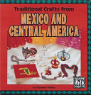 Traditional Crafts from Mexico and Central America cover