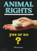 Animal Rights: Yes or No? cover
