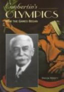 Coubertin's Olympics: How the Games Began cover
