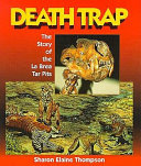 Death Trap: The Story of the La Brea Tar Pits cover