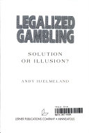 Legalized Gambling: Solution or Illusion? cover
