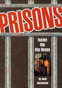 Prisons: Inside the Big House cover