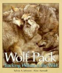 Wolf Pack: Tracking Wolves in the Wild cover