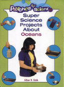 Super Science Projects About Oceans cover