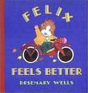 Felix Feels Better cover