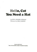 Hello, Cat You Need a Hat cover