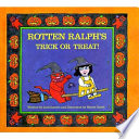 Rotten Ralph's Trick or Treat! cover