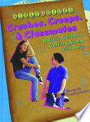 Crushes, Creeps, & Classmates: A Girl's Guide to Getting Along with Boys cover