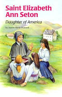 Saint Elizabeth Ann Seton: Daughter of America cover