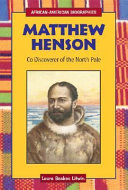 Matthew Henson: Co-discoverer of the North Pole cover