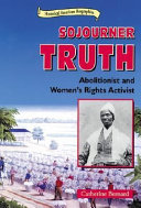 Sojourner Truth: Abolitionist and Women's Rights Activist cover