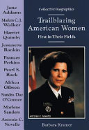 Trailblazing American Women: First in Their Fields cover