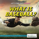 What Is Baseball? cover