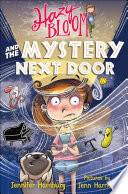 Hazy Bloom and the Mystery Next Door cover