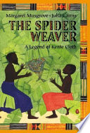 The Spider Weaver: A Legend of Kente Cloth cover