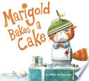 Marigold Bakes a Cake cover