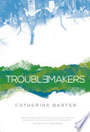 Troublemakers