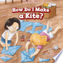 How Do I Make a Kite? cover