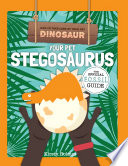 Your Pet Stegosaurus: The Official Fossil Guide cover