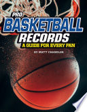 Pro Basketball Records: A Guide for Every Fan cover