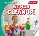 We Play Cleanup! cover