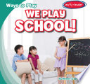We Play School! cover