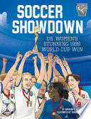 Soccer Showdown: U.S. Women's Stunning 1999 World Cup Win cover