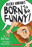 Ricky Vargas: Born to Be Funny! cover