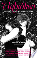 Unbroken: 13 Stories Starring Disabled Teens cover