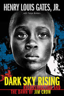 Dark Sky Rising: Reconstruction and the Dawn of Jim Crow cover