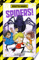 Disaster Diaries: Spiders! cover