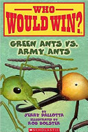 Who Would Win? Green Ants vs. Army Ants cover