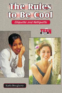 The Rules to Be Cool: Etiquette and Netiquette cover