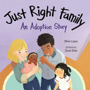 Just Right Family: An Adoption Story cover