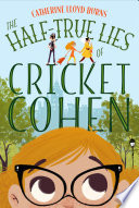 The Half-True Lies of Cricket Cohen cover