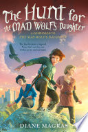 The Hunt for the Mad Wolf's Daughter cover